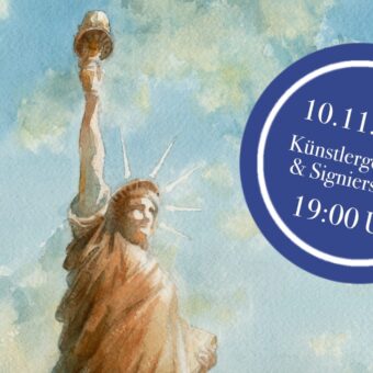 Aquarell der Freiheitsstatue vor Wolkenhimmel, rechts ein blauer Kreis mit dem Hinweis auf Künstlergespräch und Signierstunde am 10.11.2026, 19 Uhr.